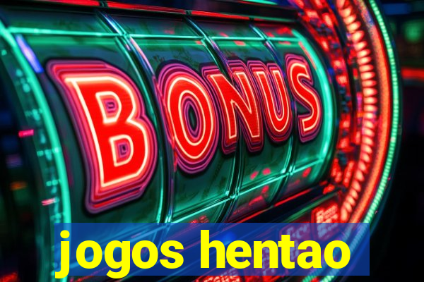 jogos hentao