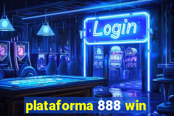 plataforma 888 win