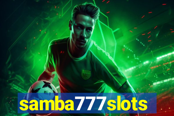 samba777slots