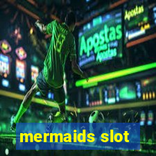 mermaids slot