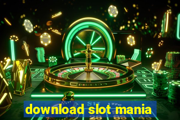 download slot mania