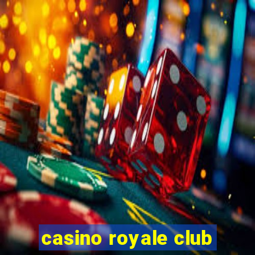 casino royale club