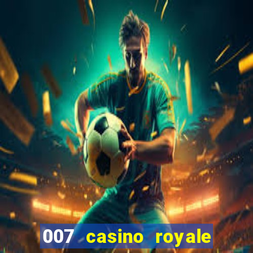 007 casino royale dowloand torrent