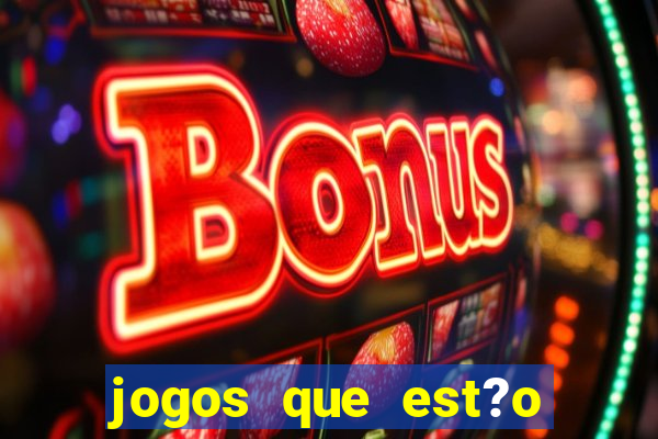 jogos que est?o pagando no cadastro