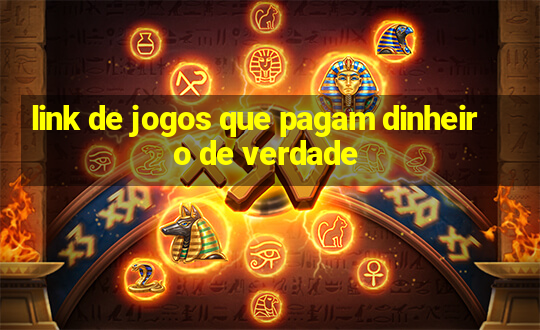 link de jogos que pagam dinheiro de verdade