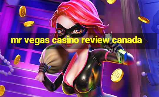 mr vegas casino review canada