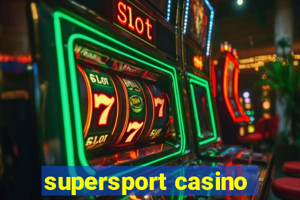 supersport casino