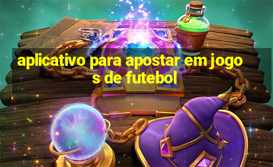 aplicativo para apostar em jogos de futebol