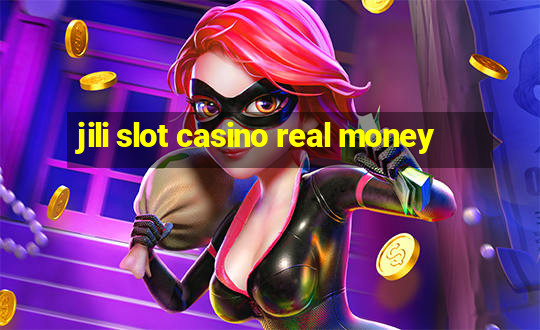 jili slot casino real money