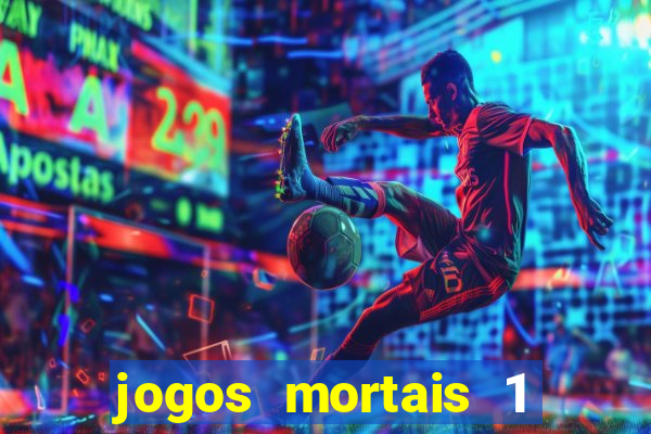 jogos mortais 1 online hd