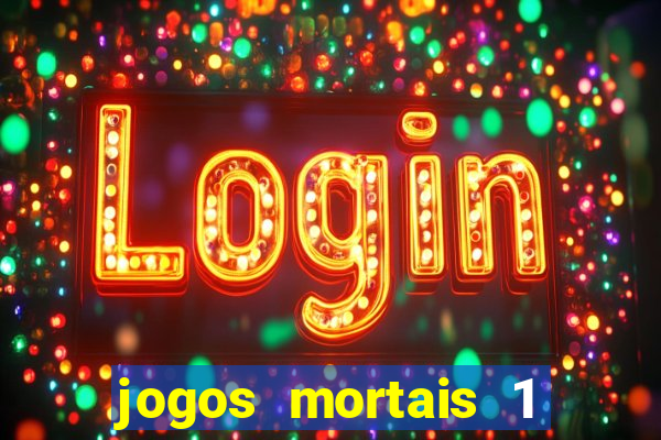 jogos mortais 1 online hd