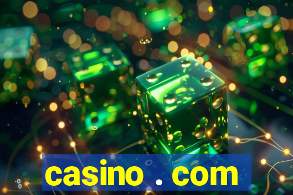 casino . com