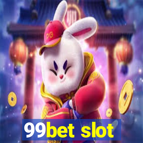 99bet slot