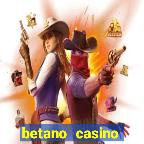 betano casino melhores jogos