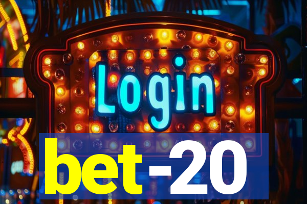 bet-20