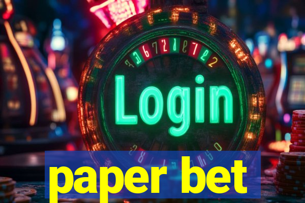 paper bet