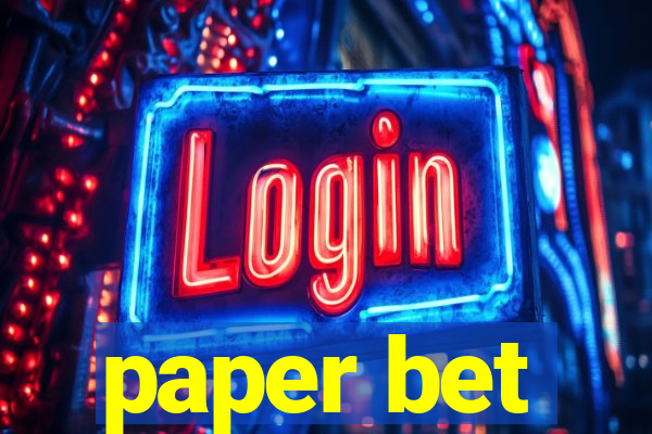 paper bet