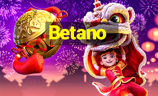 Betano