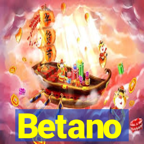 Betano