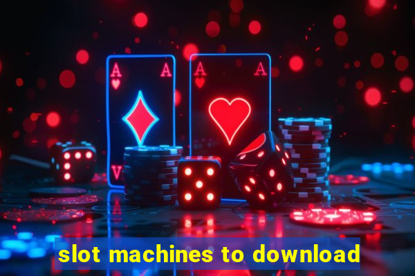 slot machines to download