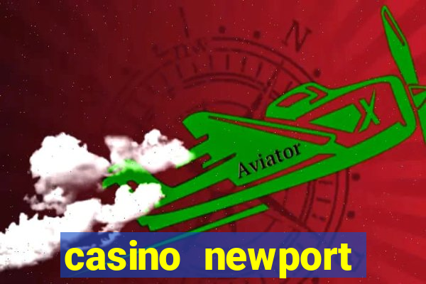 casino newport rhode island