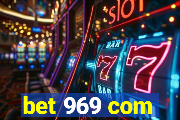 bet 969 com