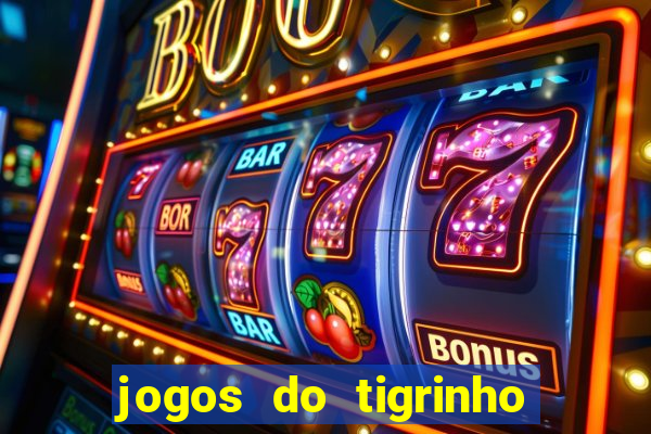 jogos do tigrinho que da b?nus no cadastro