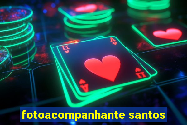 fotoacompanhante santos