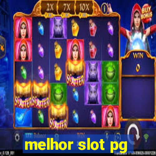 melhor slot pg