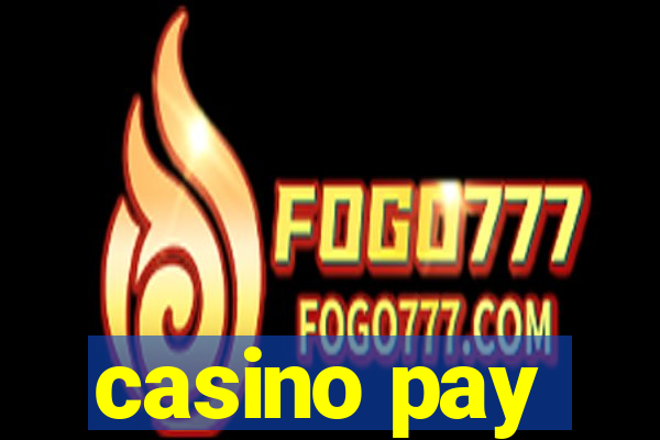 casino pay