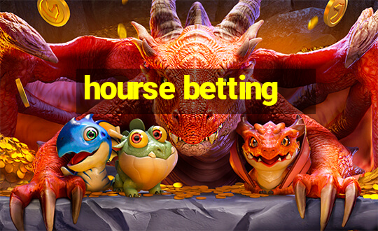 hourse betting