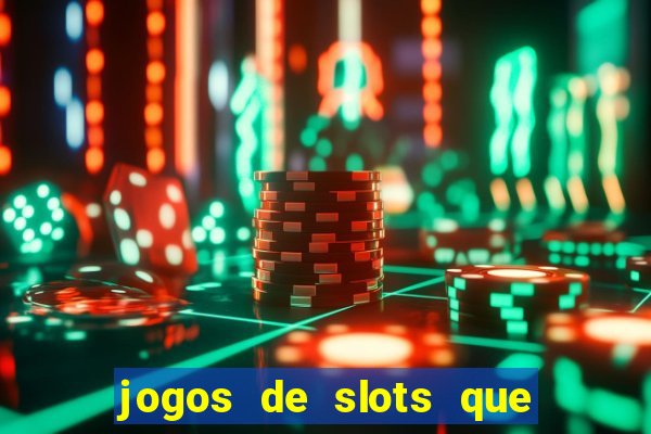 jogos de slots que mais pagam