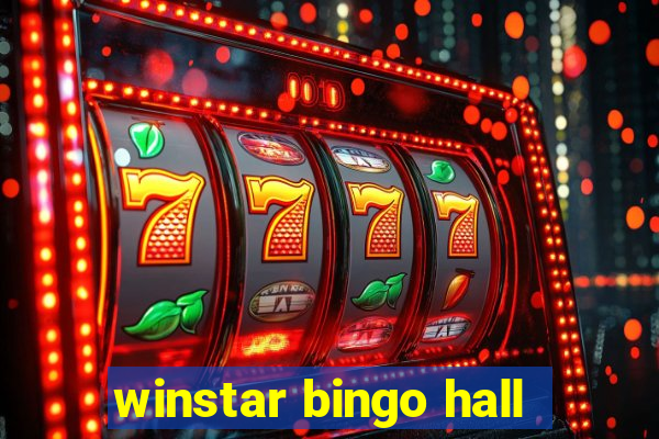 winstar bingo hall