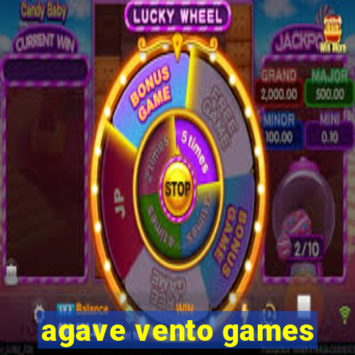 agave vento games