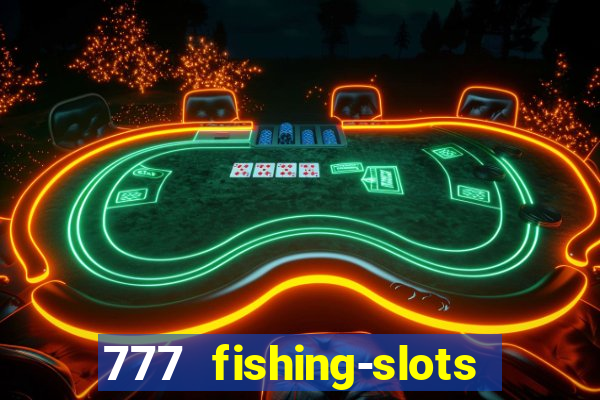 777 fishing-slots bingo poker winway