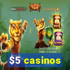 $5 casinos