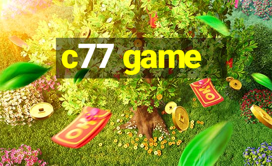 c77 game