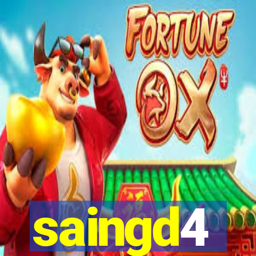 saingd4