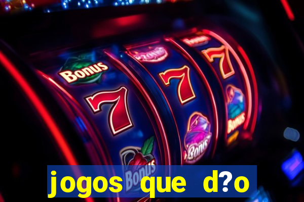 jogos que d?o dinheiro ao se cadastrar