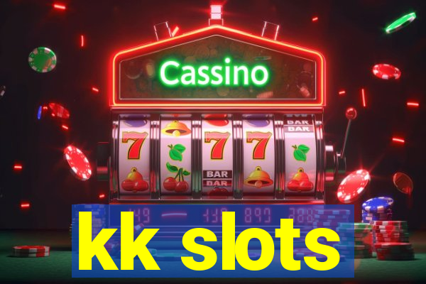 kk slots