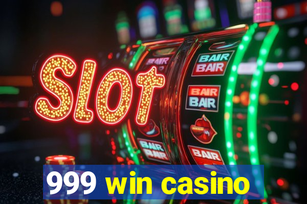 999 win casino