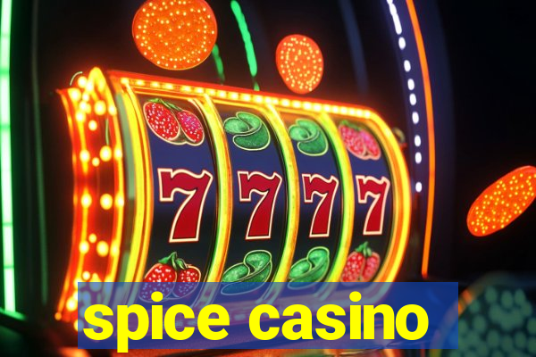 spice casino