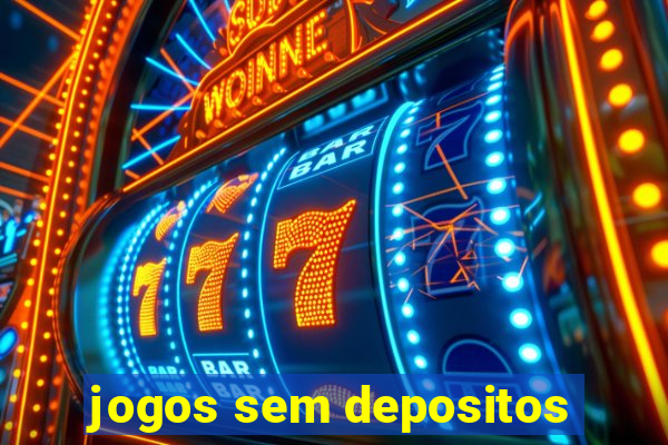 jogos sem depositos