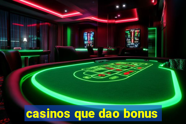 casinos que dao bonus