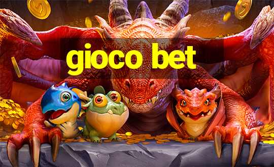 gioco bet