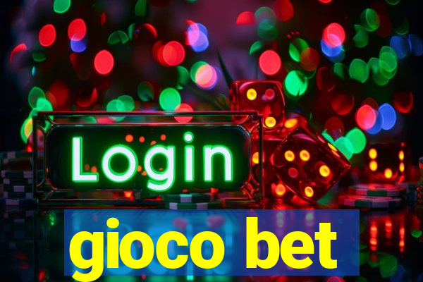 gioco bet