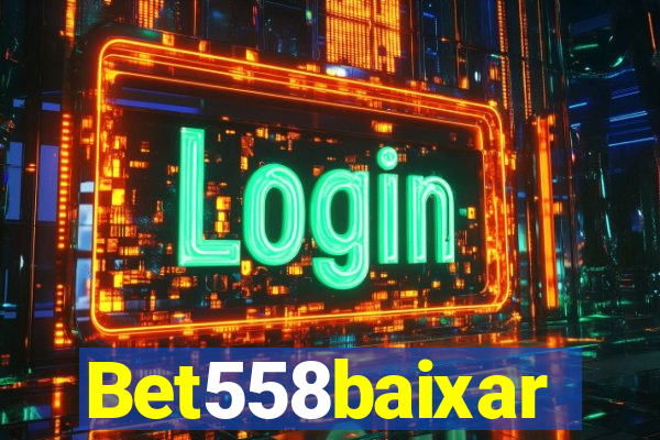 Bet558baixar