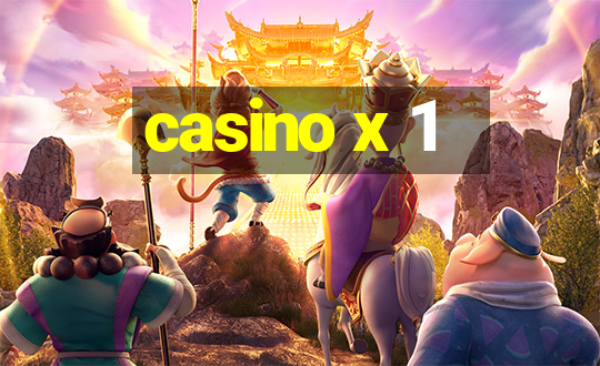 casino x 1