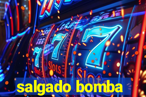 salgado bomba