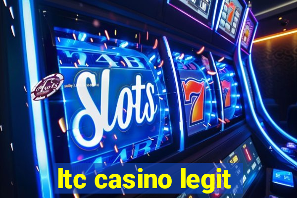 ltc casino legit